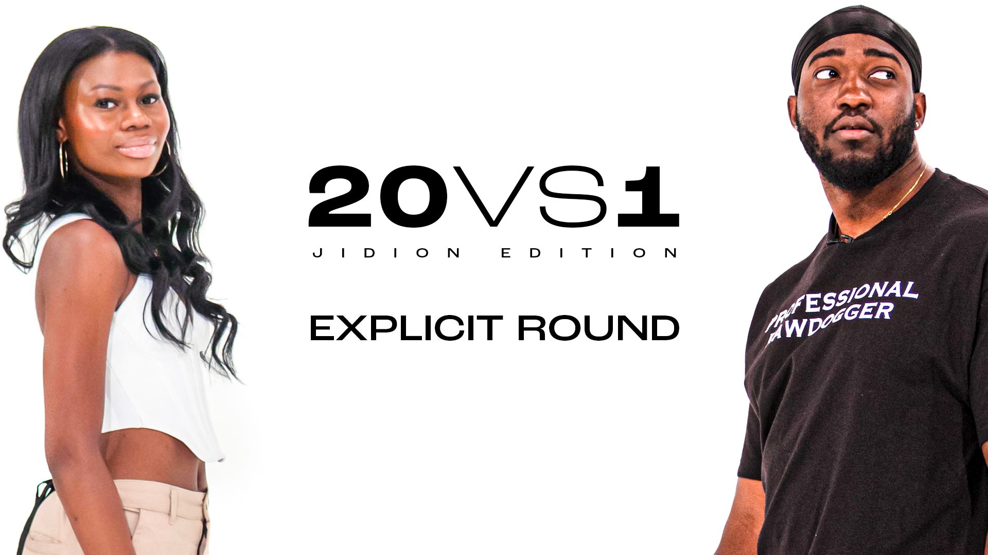 Read more about the article 20 vs 1 (Jidion Edition) – The Explicit Round