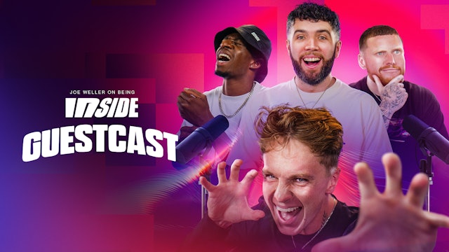 Read more about the article GUESTCAST: JOE WELLER LEAVES INSIDE!!